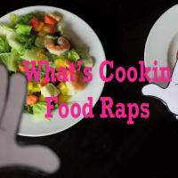 What’s Cookin ? Food Rap